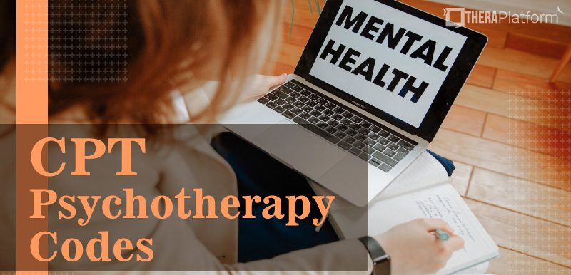 psychotherapy CPT codes, CPT Codes for mental health, CPT codes