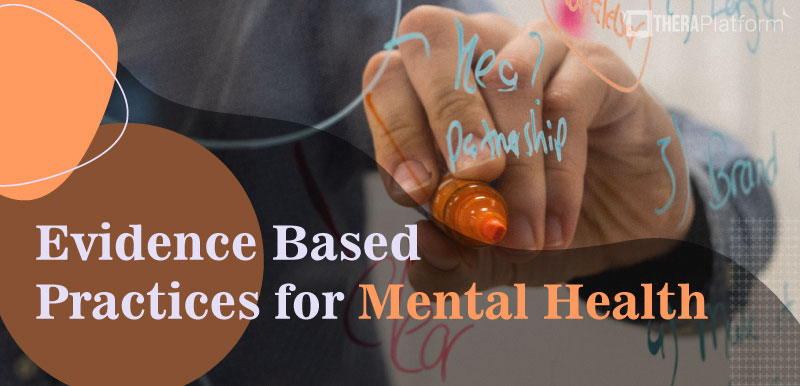 Evidence Based Practice, Evidence Based Practices for Mental Health