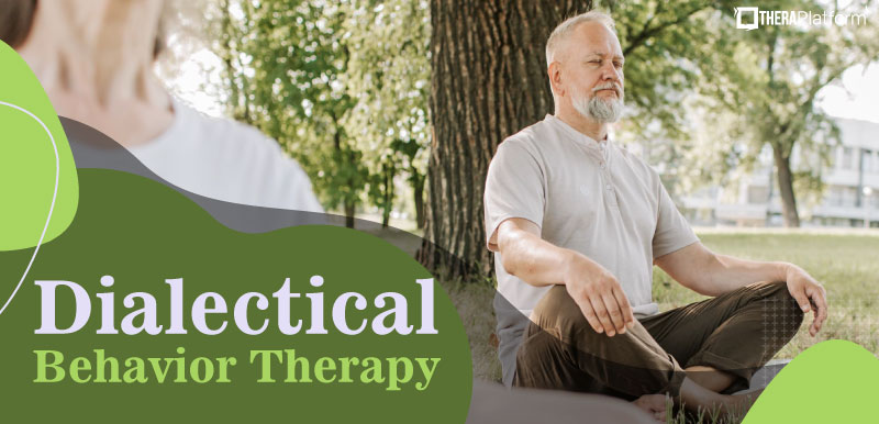 DBT, Dialectical Behavior Therapy