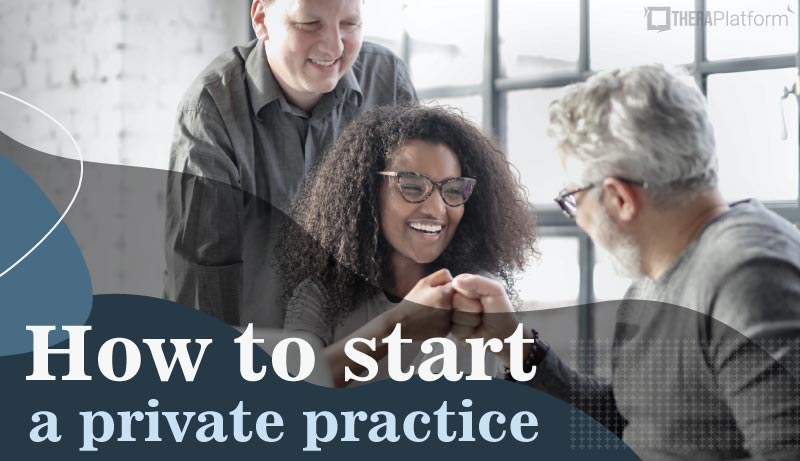 How to start a private physical therapy practice