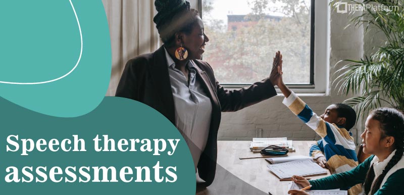 Speech Therapy Assessments