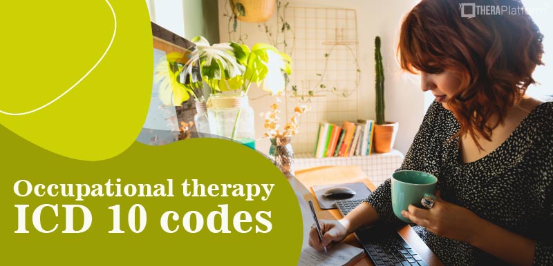 Occupational therapy ICD 10 codes, ICD codes for occupational therapy