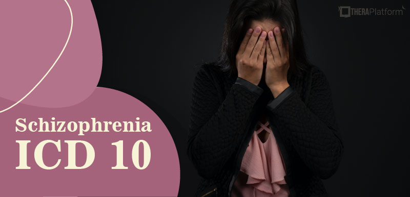 ICD 10 Code For Schizophrenia